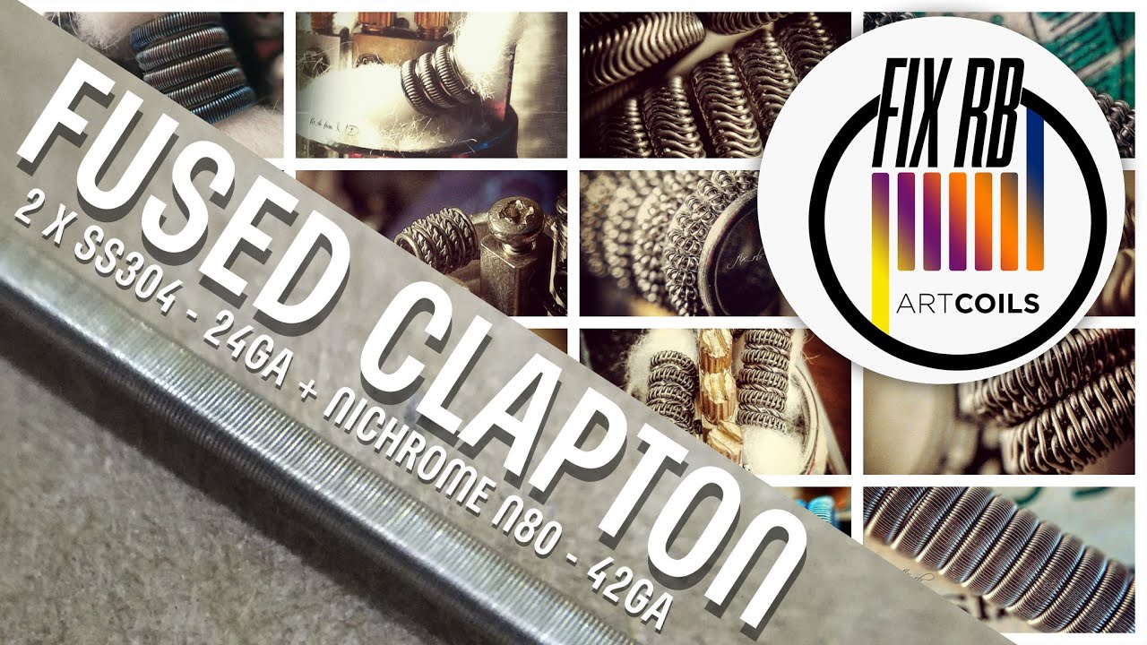 Универсальный Fused Clapton | 2 X SS304 - 24GA + NICHROME N80 - 42GA | Build Tutorial