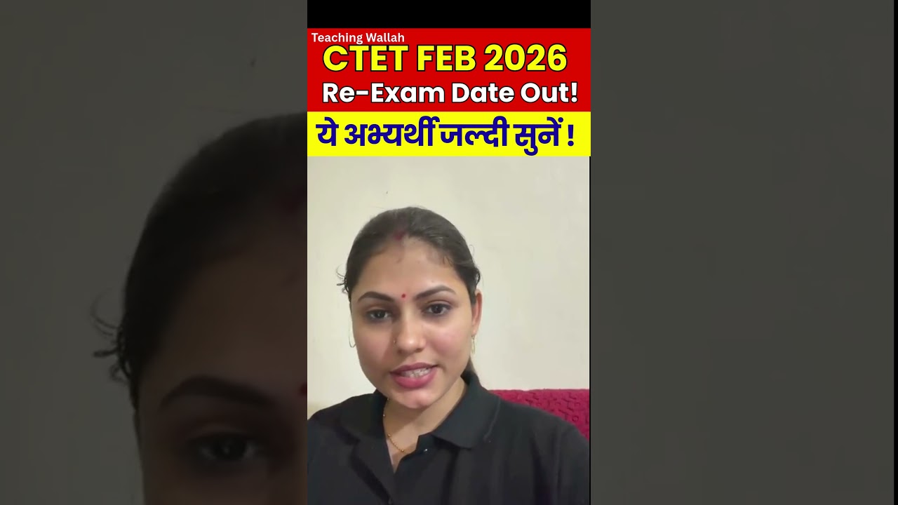 CTET FEB 2026 RE-EXAM DATE OUT #CTET #PW