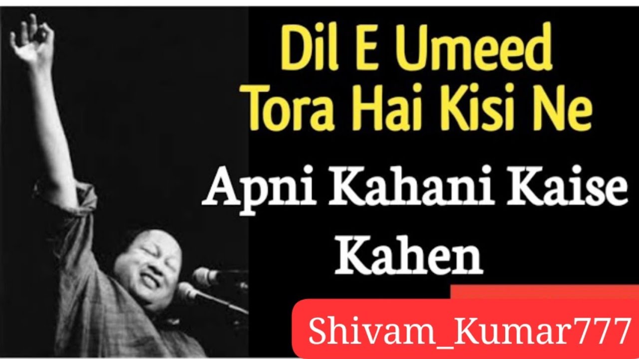 Dil E Umeed Tora Hai Kisi Ne |  # Asif Ali santoo, (Apni kahani kaise khenge apni khani song❣️)