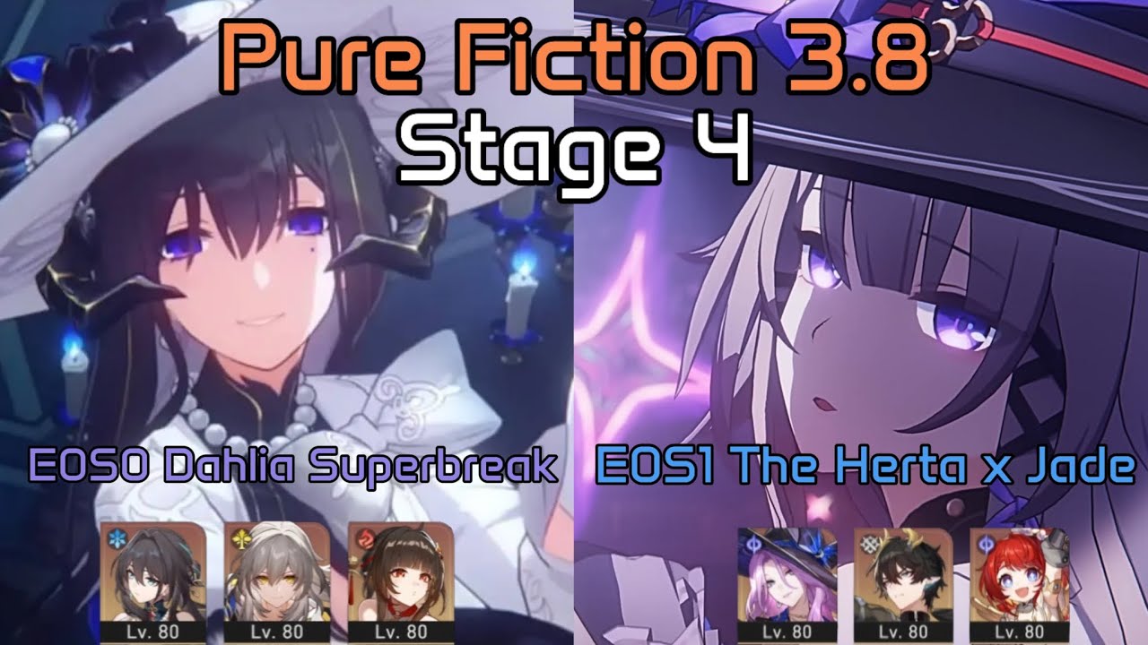 Pure Fiction 3.8 | E0S0 Dahlia Superbreak & E0S1 The Herta x Jade | HSR