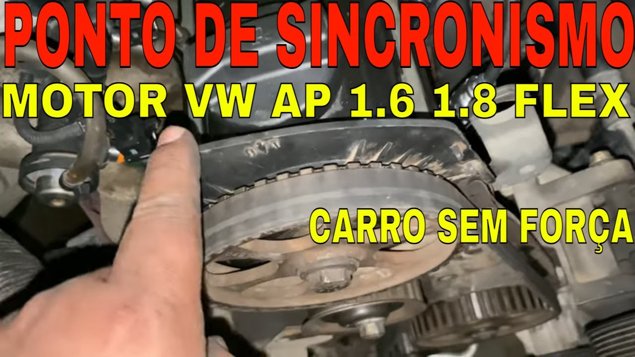 PONTOS DE SINCRONISMO DO MOTOR AP 1.6 1.8 FLEX PARATI GOL SAVEIRO/COMO COLOCAR MOTOR NO TEMPO PONTO?