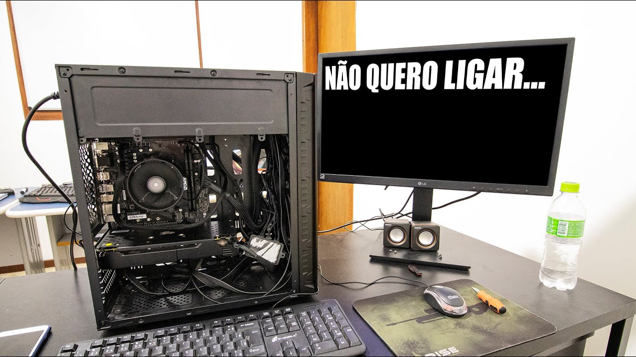 ELE MONTOU O PC NOVO E NÃO LIGOU, O QUE FALTOU?