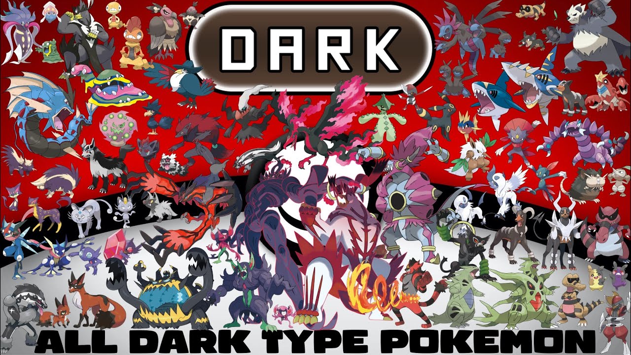 Every Dark Type Pok&eacute;mon, Mean Type!