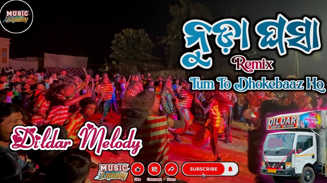 NUDA GASA | DILDAR MELODY UTKELA,KALAHANDI 9337893585,7609877546