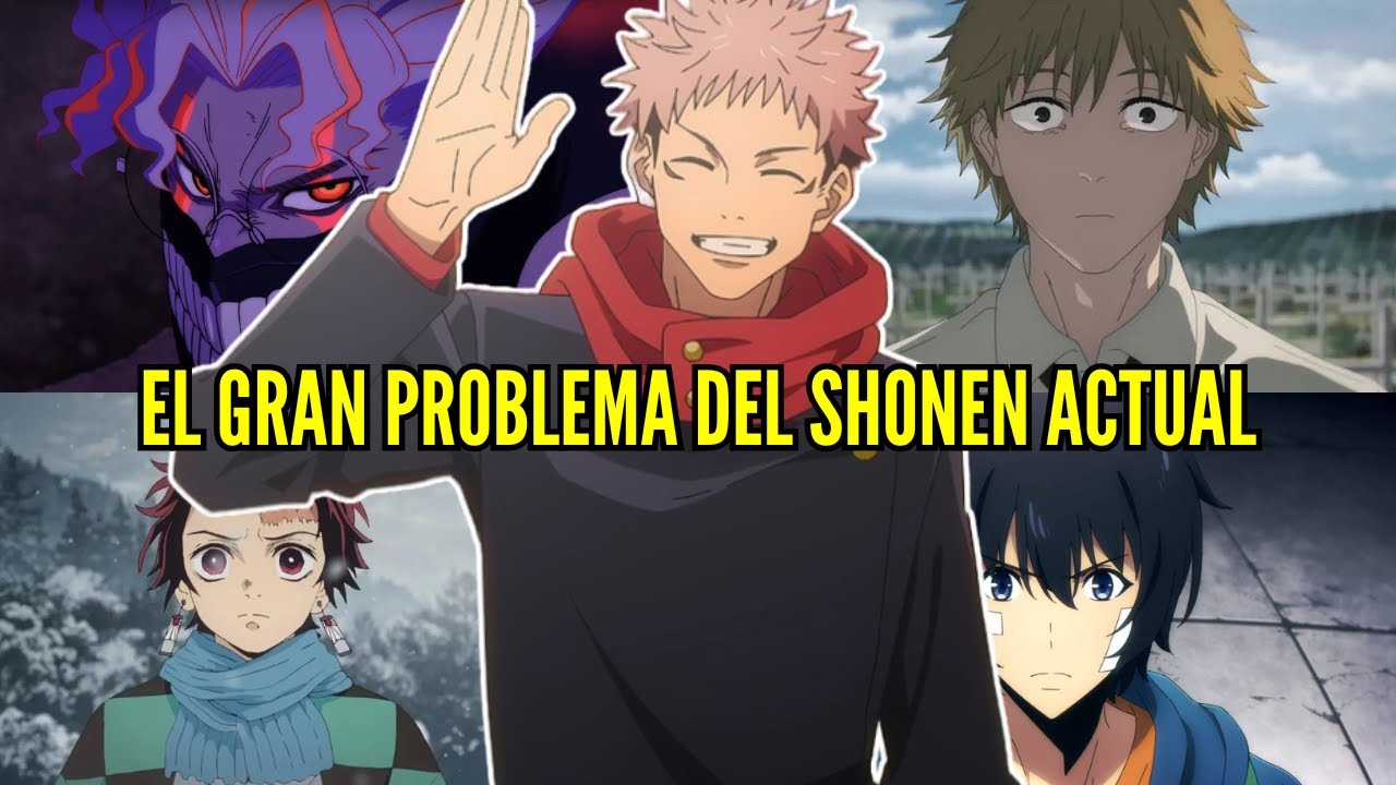 MI FASTIDIO CON EL SHONEN ACTUAL