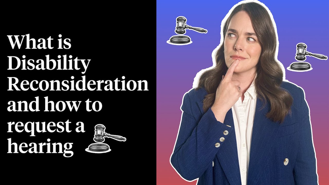 What is Disability Reconsideration?