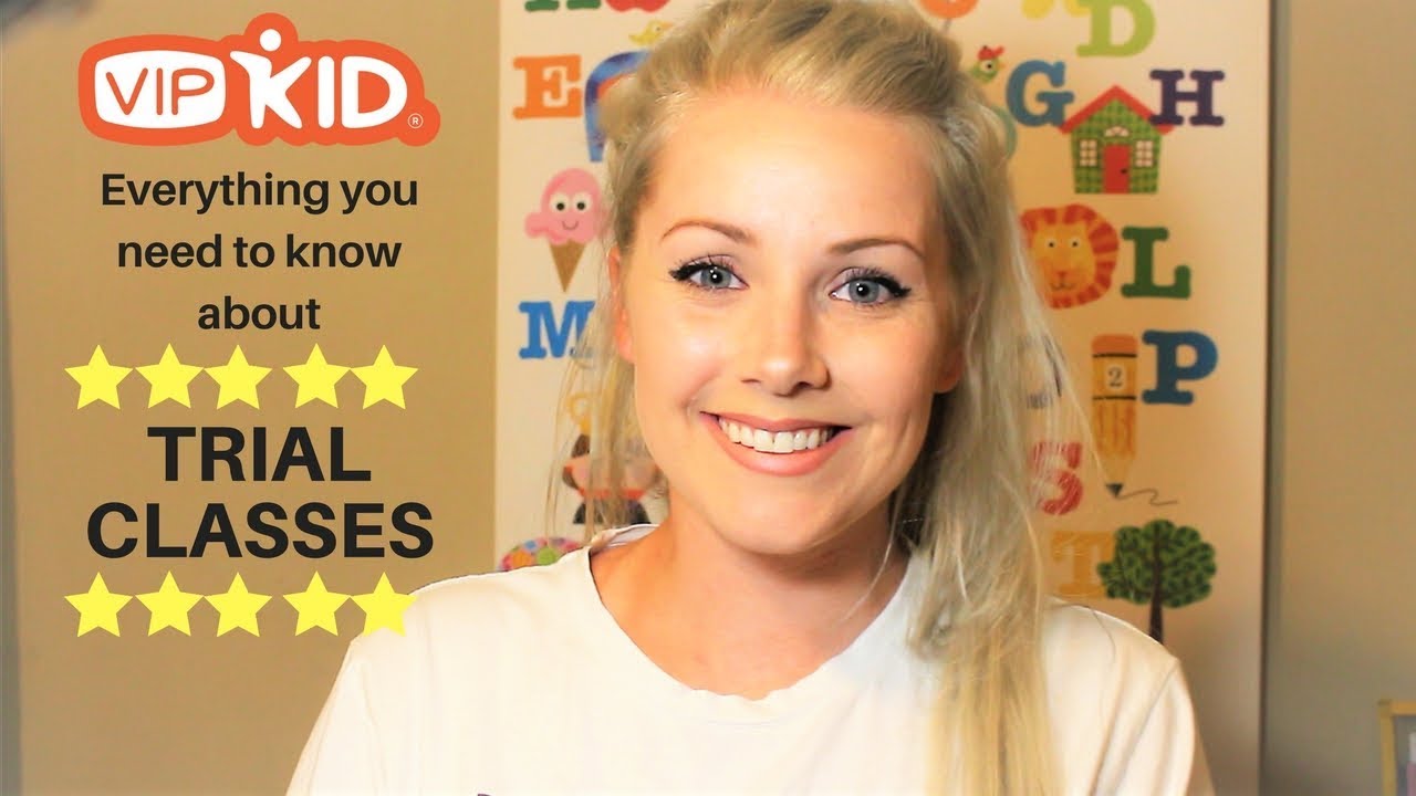 VIPKID Trial Classes: Everything you Need to Know (Part 1) (SEE COMMENTS FOR CODE UPDATE!)