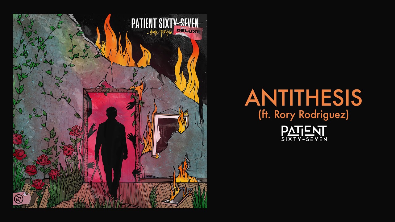 Patient Sixty-Seven - Antithesis ft. Rory Rodriguez (Official Audio Stream)