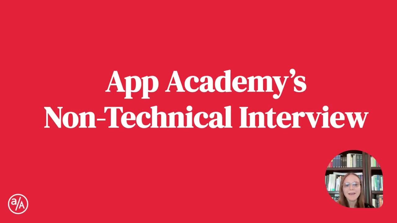 App Academy's Non Technical Interview