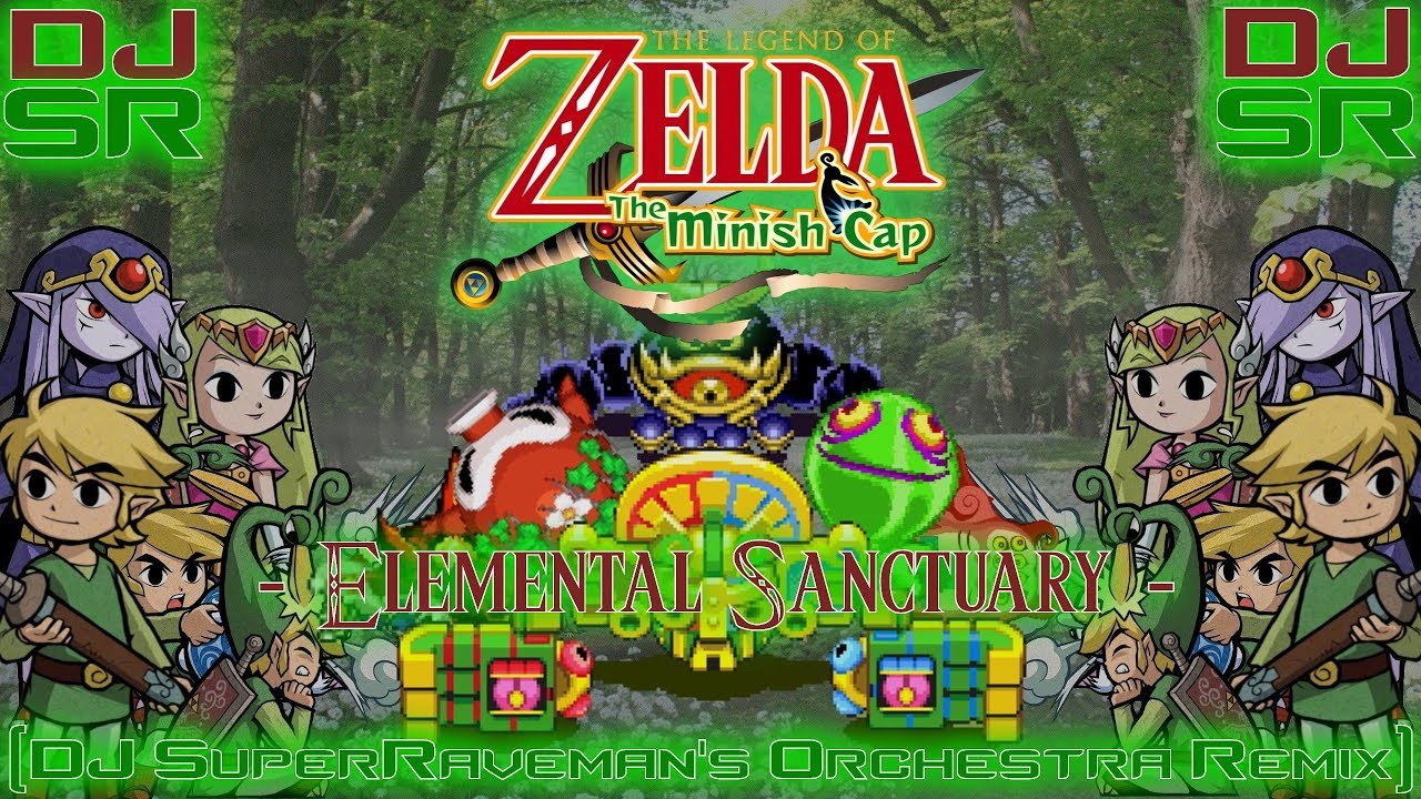 The Legend Of Zelda: The Minish Cap - Elemental Sanctuary [DJ SuperRaveman's Orchestra Remix]