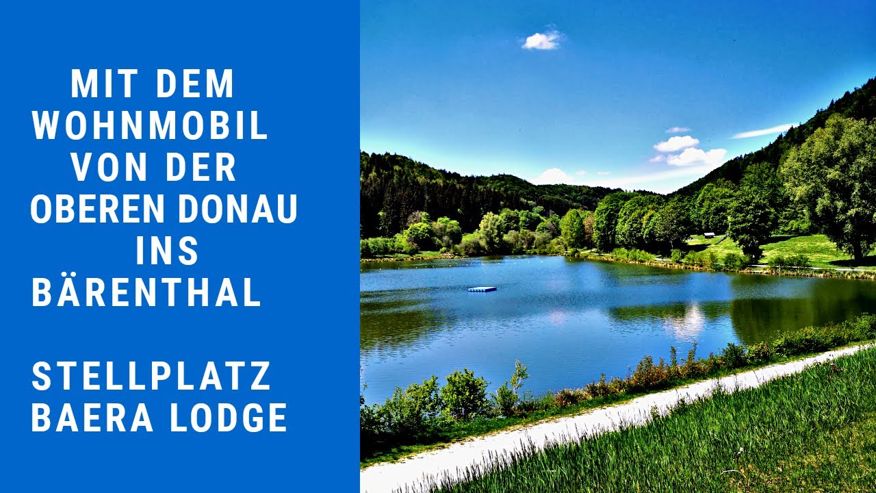 Mit dem Wohnmobil von der Oberen Donau ins Bärenthal