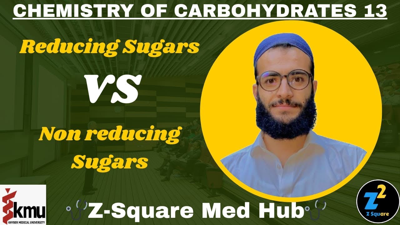 Reducing and Non reducing sugars || Chemistry of Carbohydrates 13 || Z-Square Med Hub