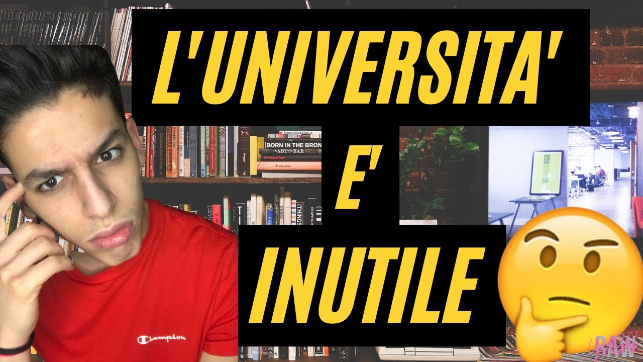 L’UNIVERSITÀ è INUTILE? La VERITA'