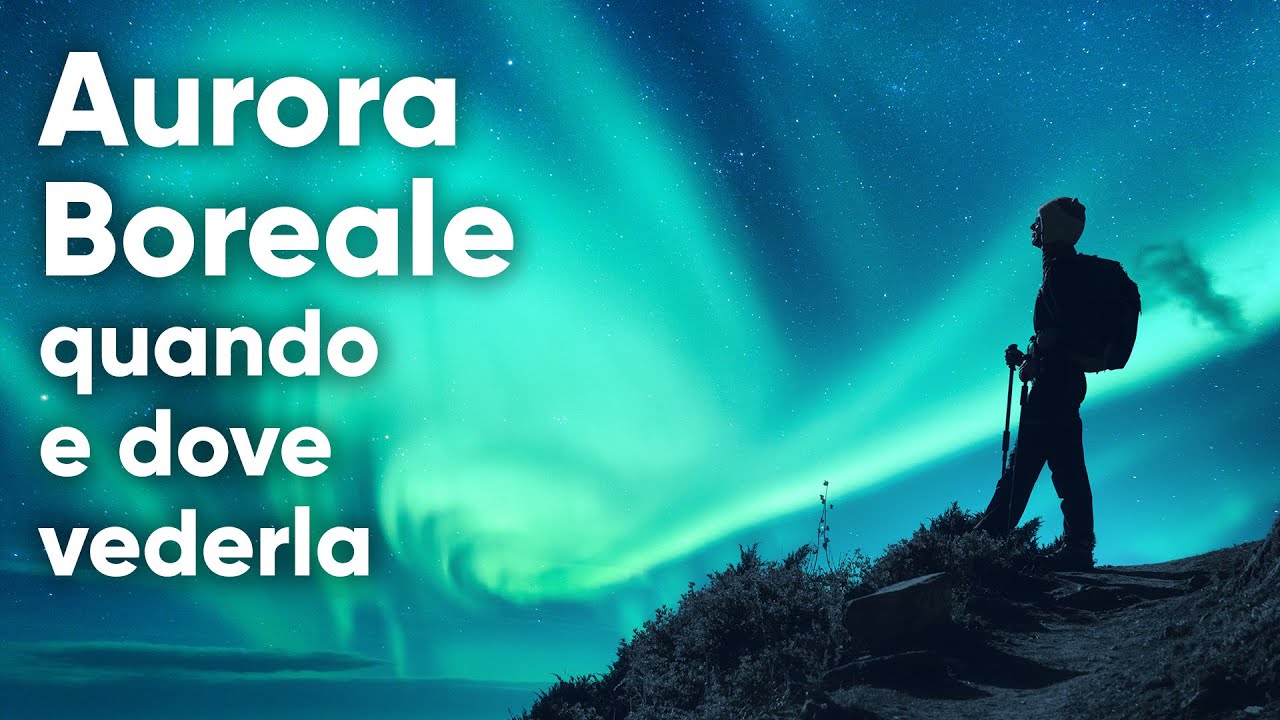 Aurora boreale: quando e dove vederla