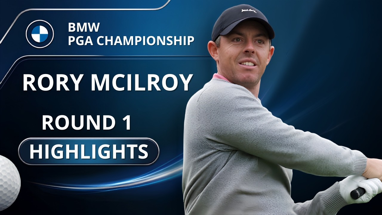 Rory McIlroy  Round 1 All Holes | 2026 BMW PGA Championship Highlights