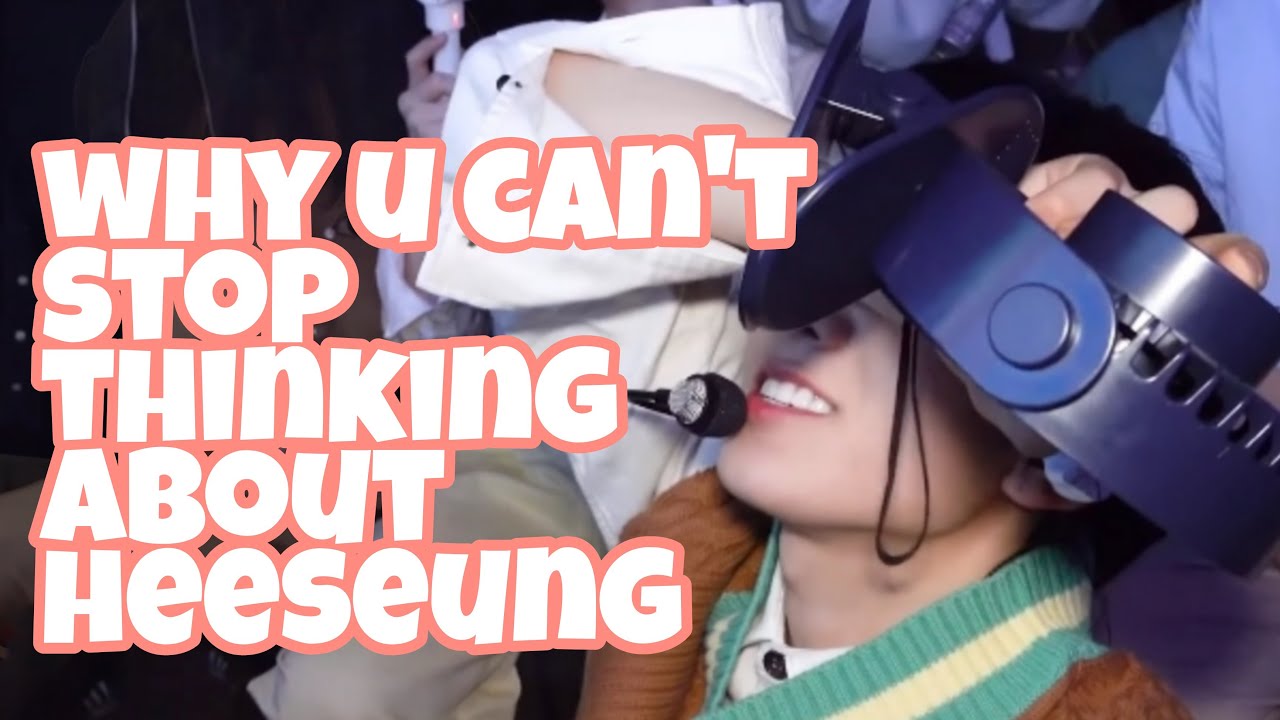 THIS IS WHY YOU CAN'T STOP THINKING ABOUT HEESEUNG