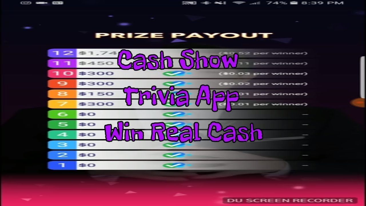 Cash Show -  Win Real Money ,Android App, $2500 Game Use referral code RPCXFK for an extra life