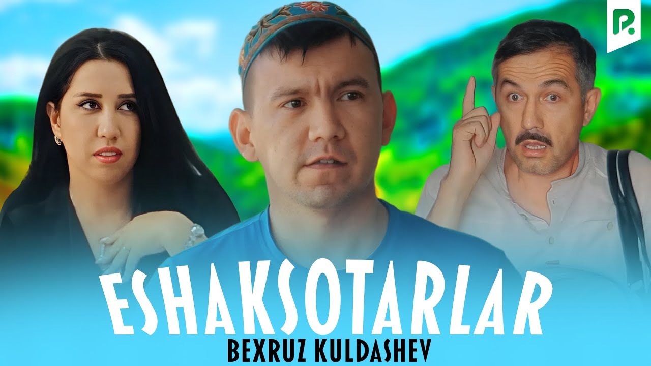 Bexruz Kuldashev - Eshaksotarlar (hajviy ko'rsatuv)
