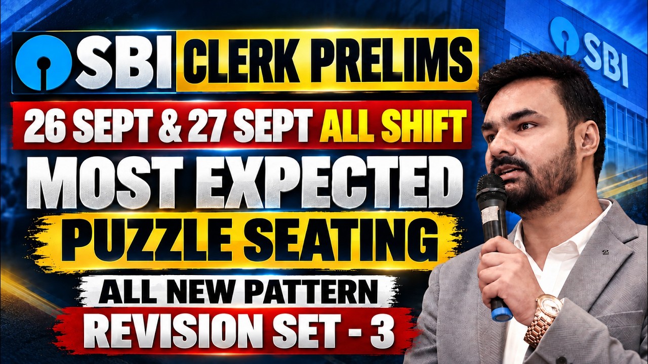 SBI Clerk 2026 | Puzzle & Seating Arrangement | REVISION Set-3 | New Pattern