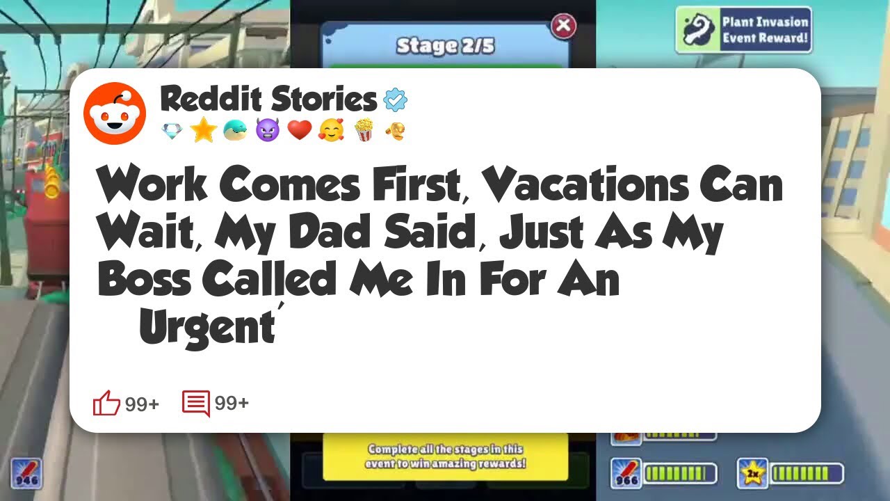 Work Comes First, Vacations Can Wait, My Dad Said, Just As My Boss Called Me In For An #reddit 