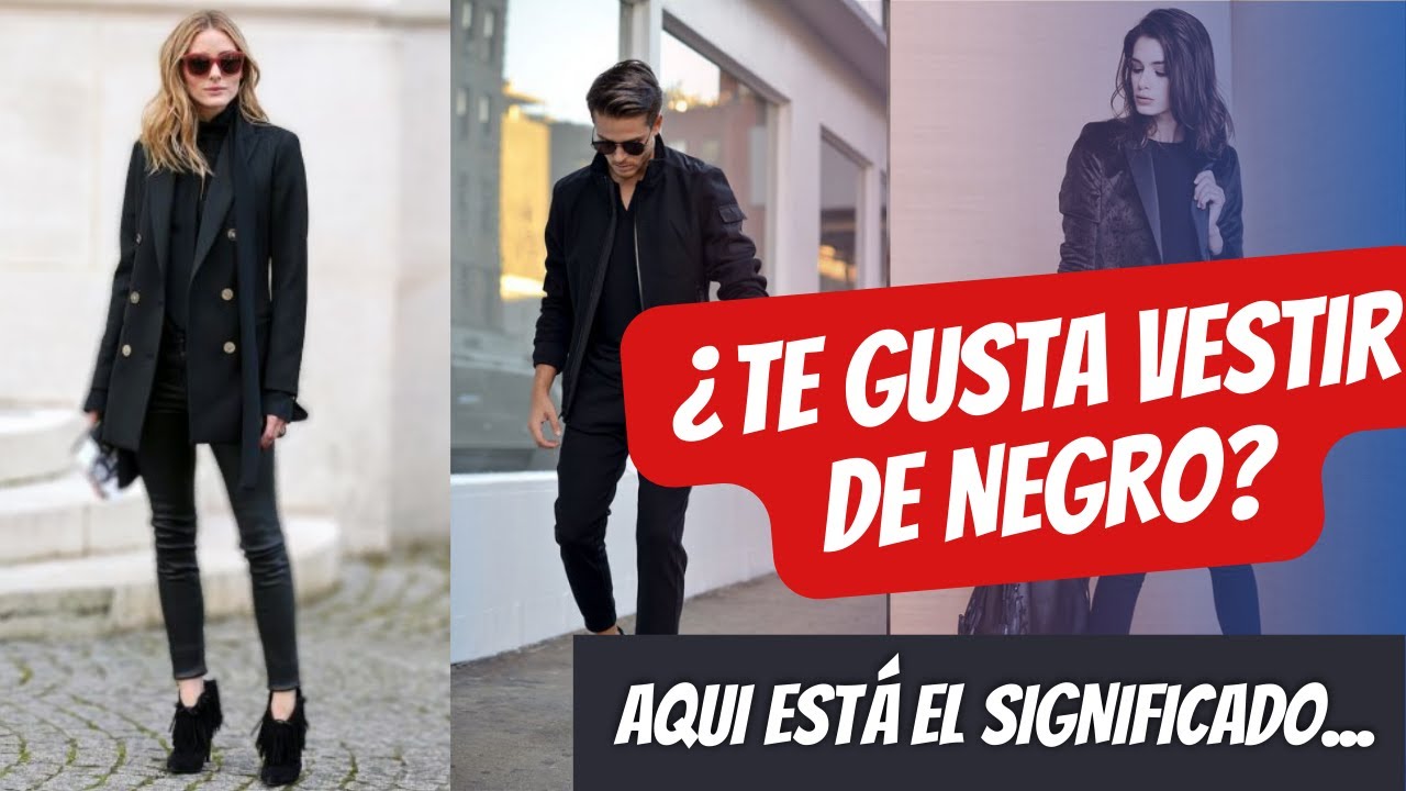 ¿Te gusta vestirte de negro? ❤ / Psicología de los colores 🤍