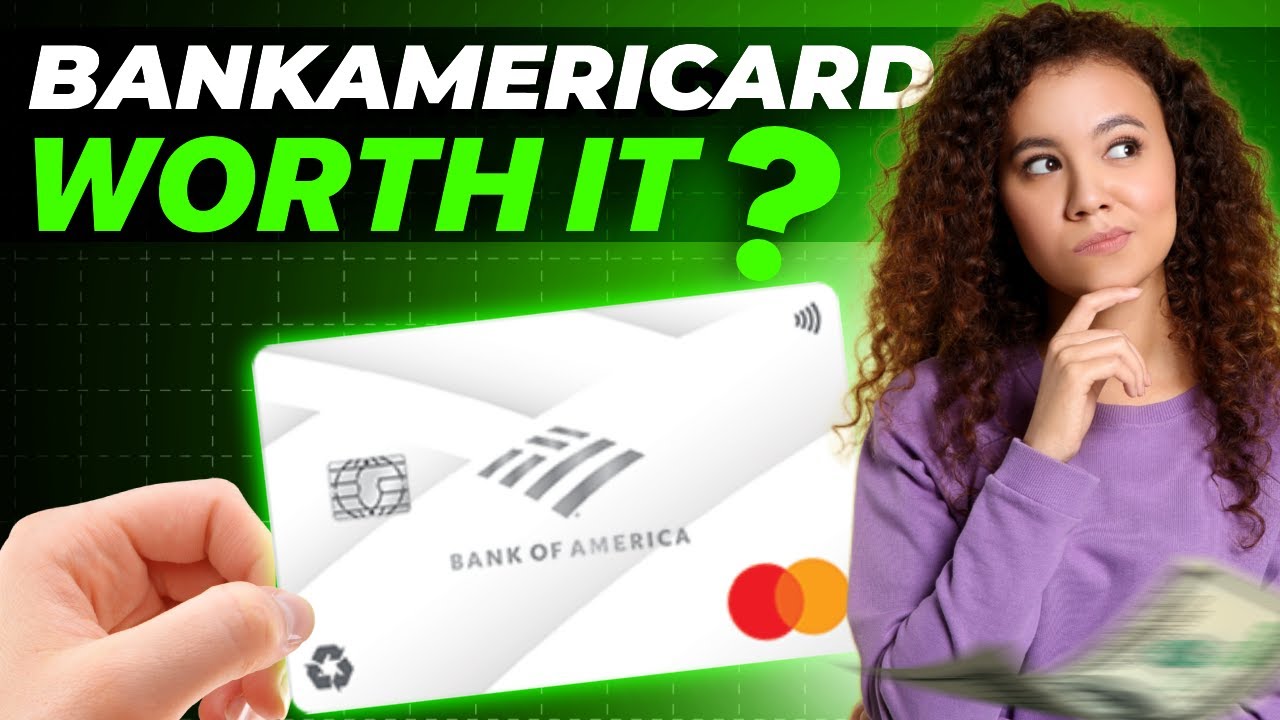 BankAmeriCard Review 2024 | Pros and Cons | Rewards | Annual Fee | Interest Rate