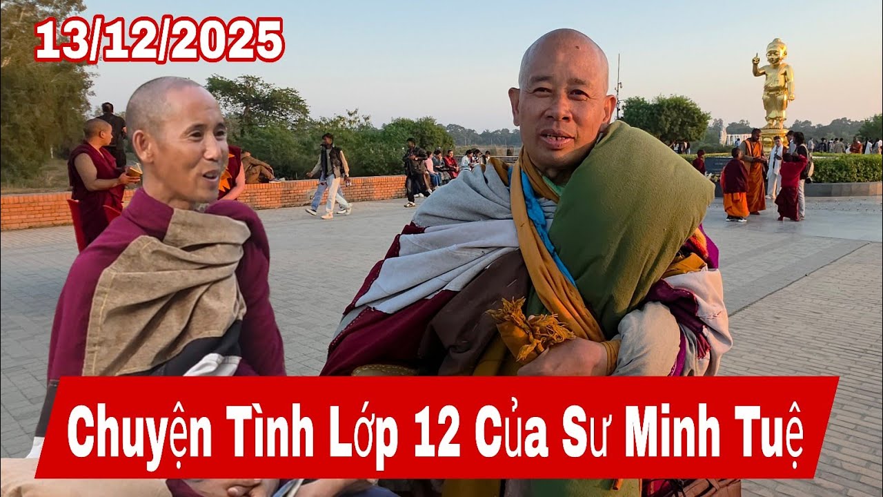 Chuyện tình lớp 12, cô gái thích sư Minh Tuệ và  những điều cảm động về thầy, sư Minh Giác kể 