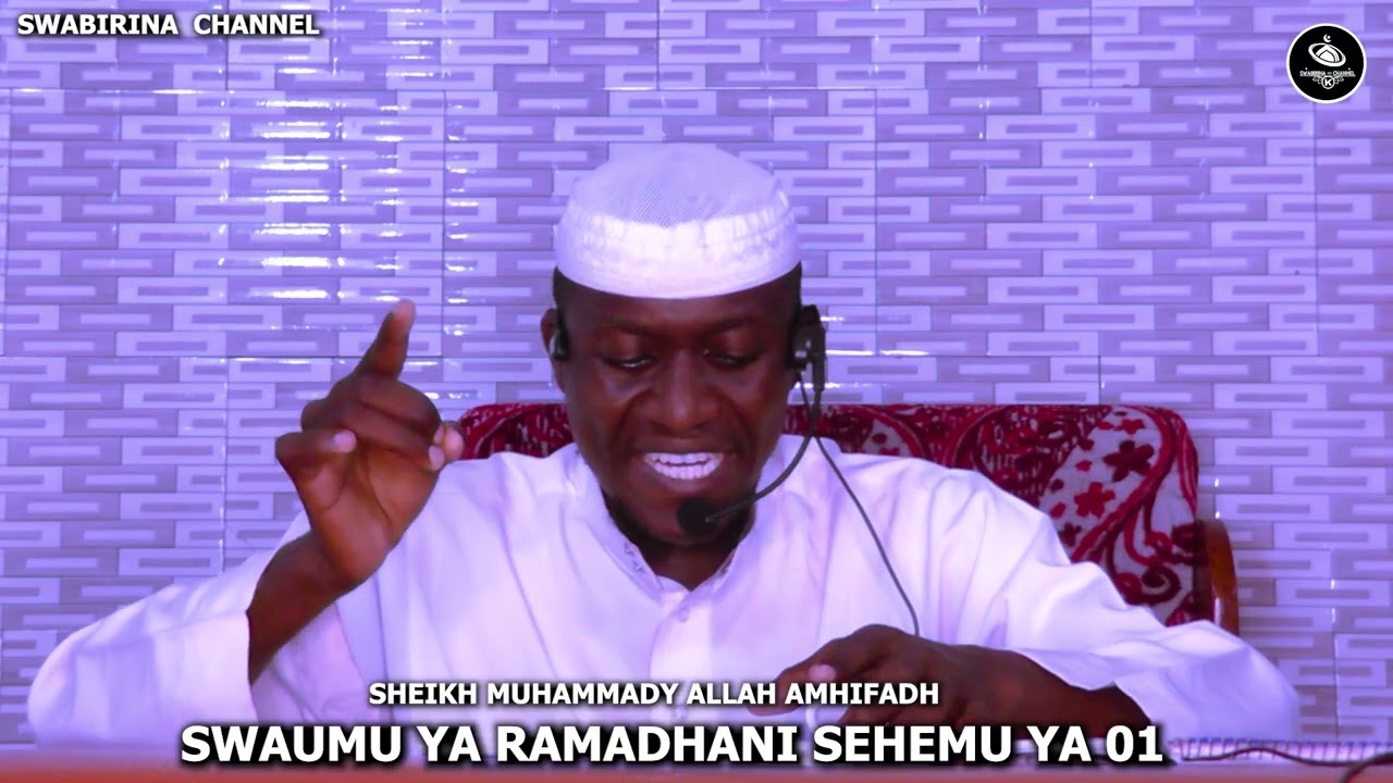 SWAUMU YA RAMADHANI/sheikh muhammad 