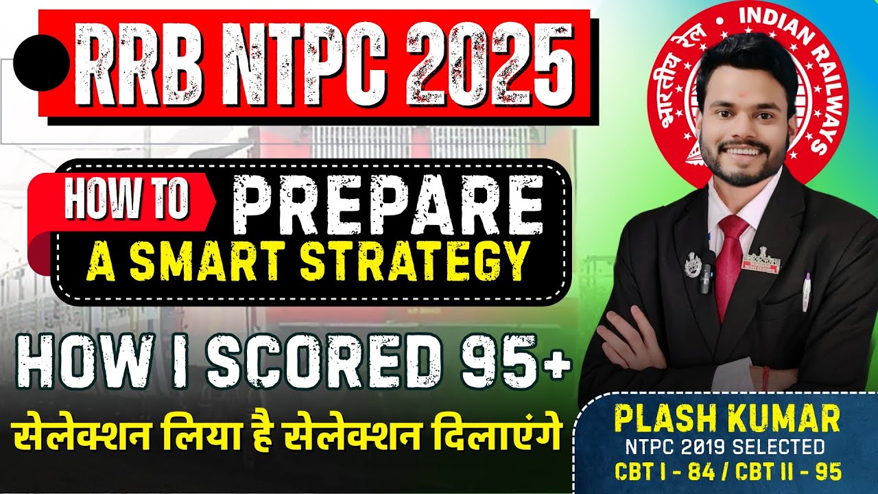HOW TO CRACK RRB NTPC 2025 |HOW TO SCORE 95+ |A SMART STRATEGY 🎯 By @PlashTube #ntpc2025 #strategy 