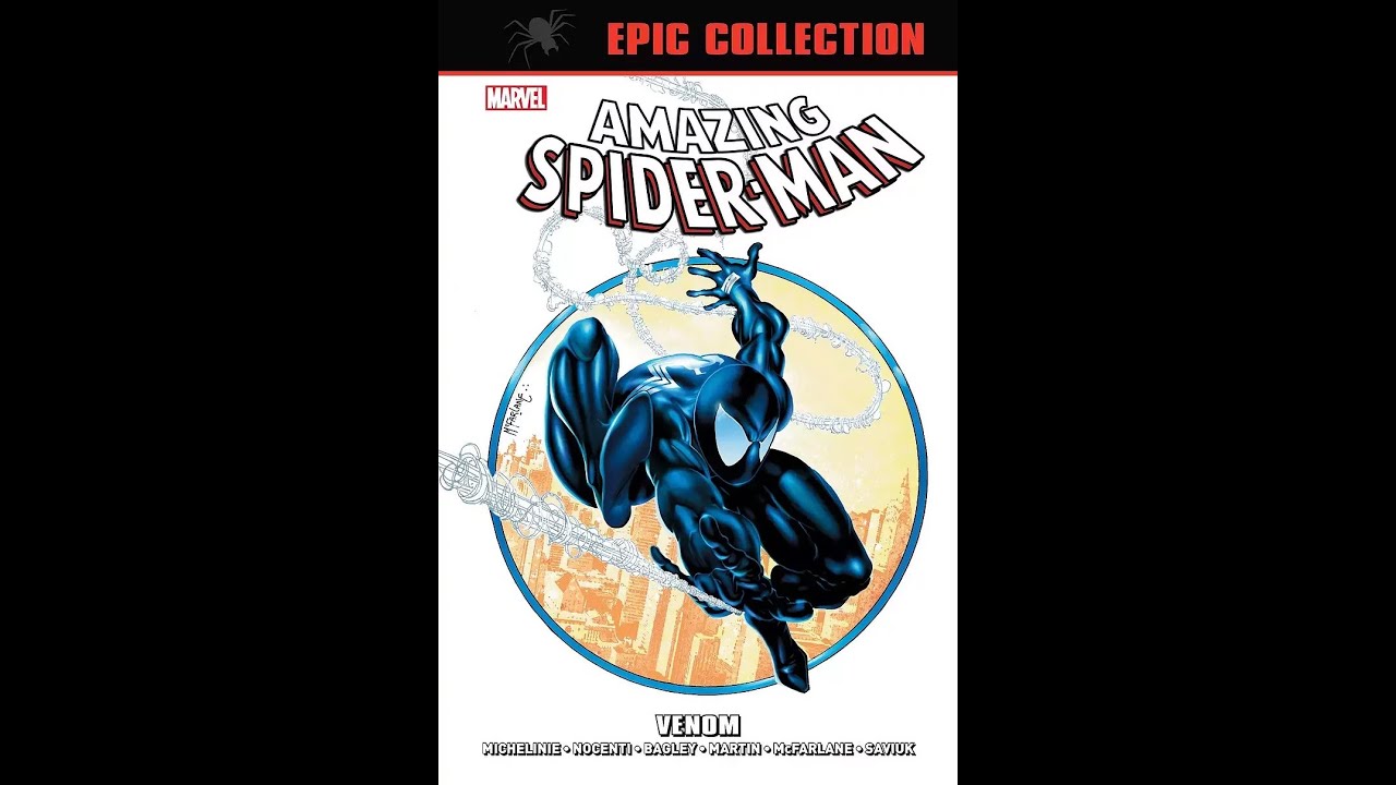 Przeczytane z Biblioteki #40: Spider Man Epic Collection Venom - to jest właśnie Pajęczak dla mnie