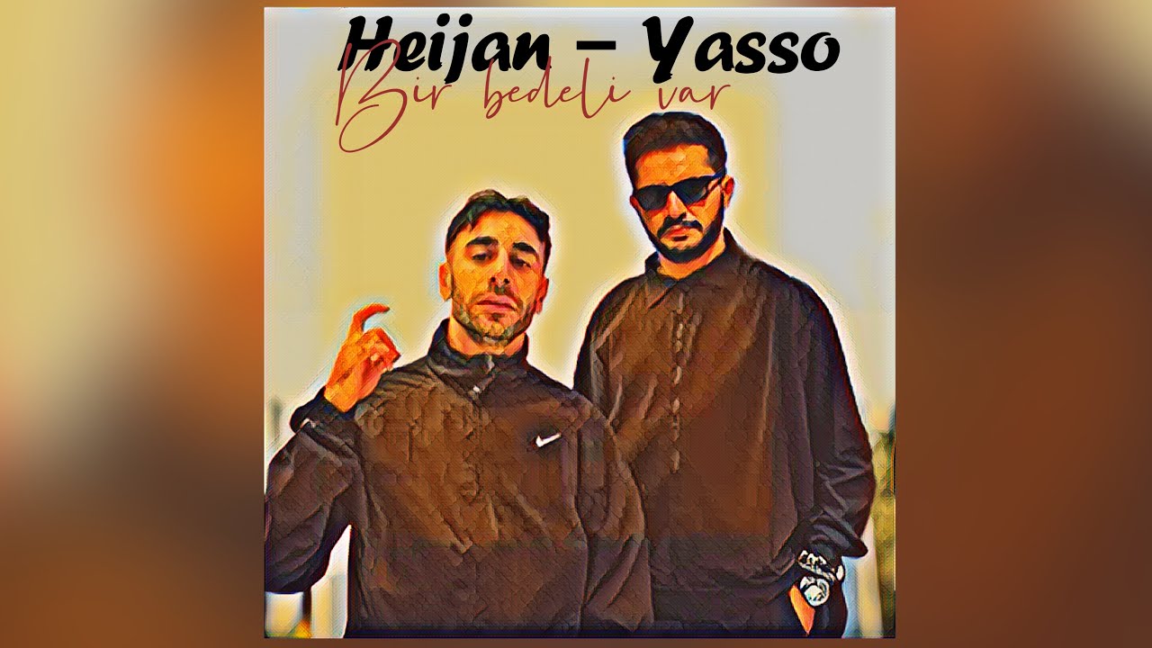 Heijan - Bi Bedeli Var ( Yasso Mix )