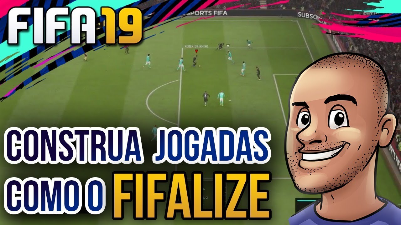 CONSTRUA JOGADAS COMO O FIFALIZE | FIFA 19 ULTIMATE TEAM