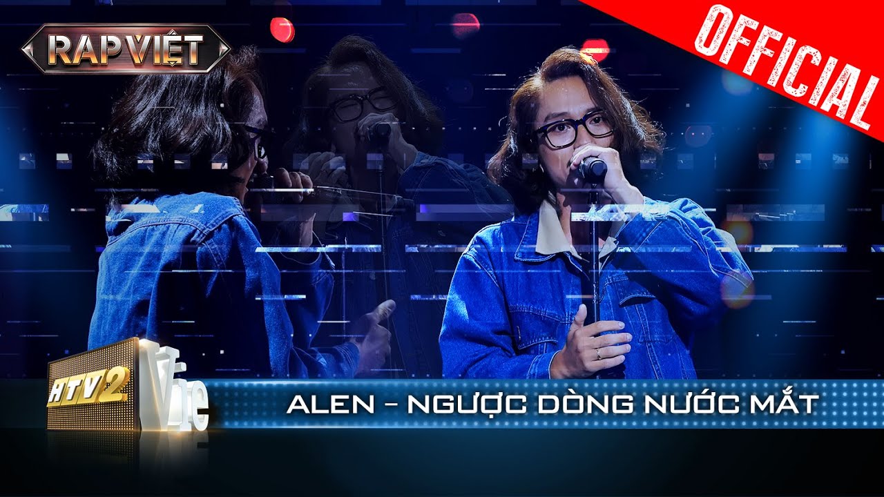 Alen đem đến một nốt trầm khi rap Ngược D&ograve;ng Nước Mắt|Rap Việt M&ugrave;a 3 [Live Stage]