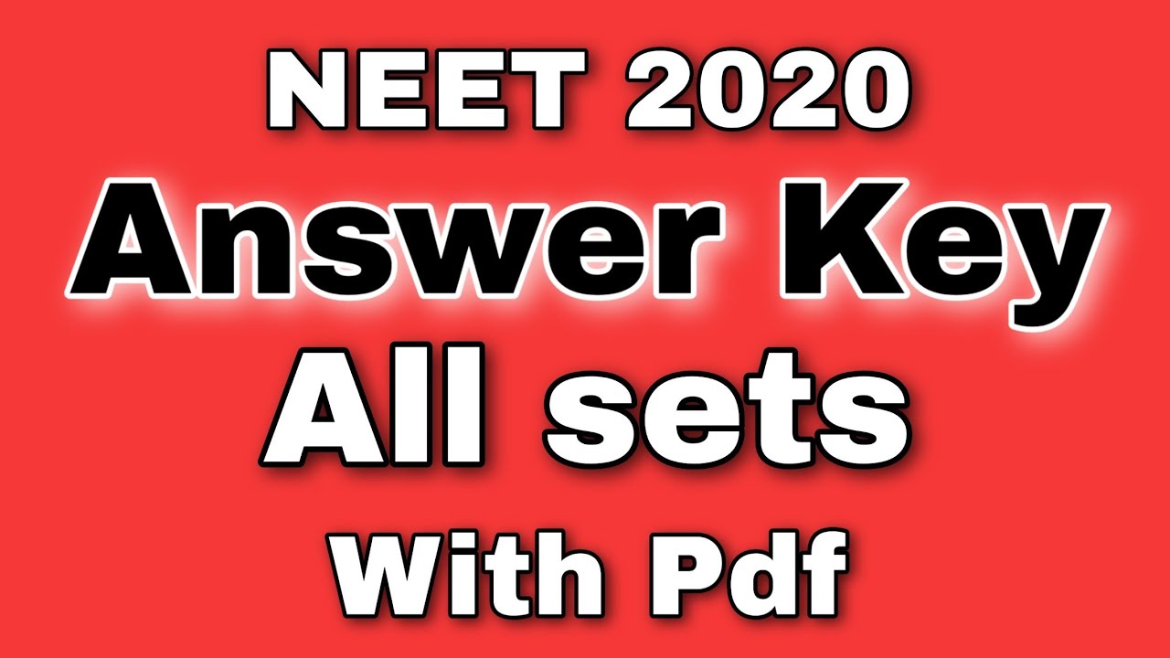 NEET 2020 Answer Key All Sets [Ash Academy]
