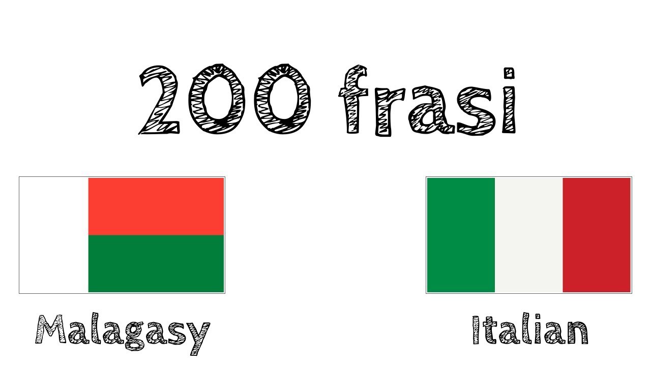 200 frasi - Malgascio - Italiano