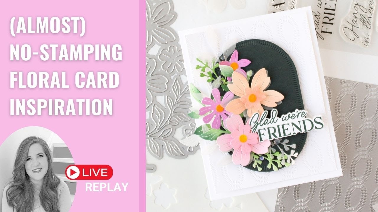 Live with Carissa - Fresh Floral Cardmaking Inspiration