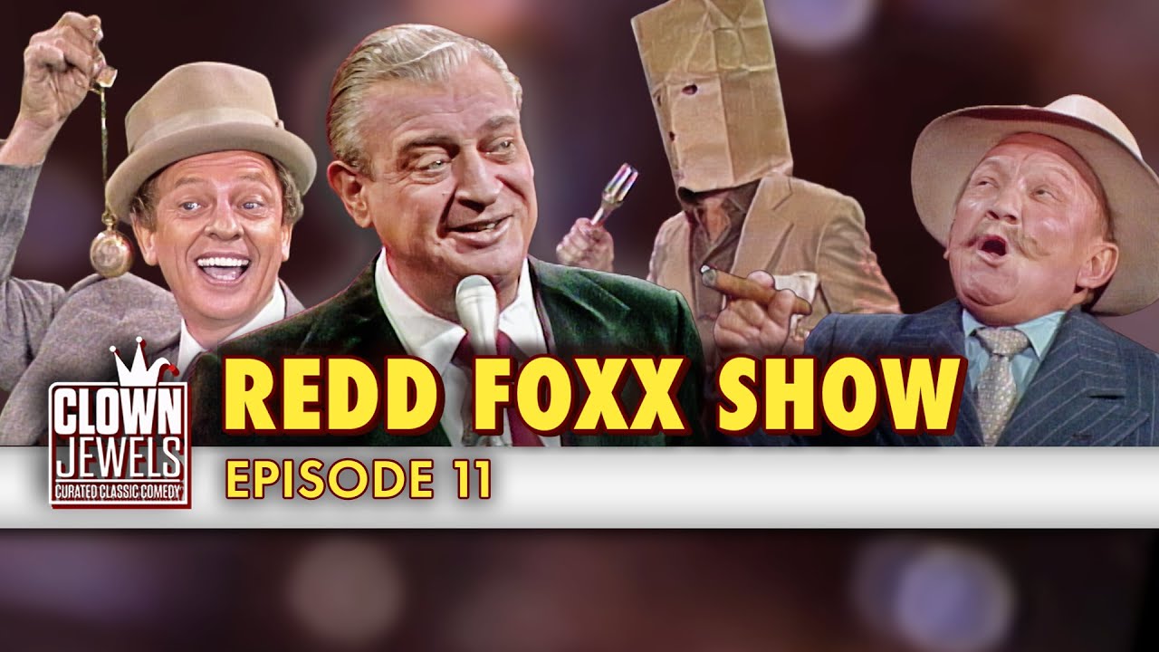 Redd Foxx Show | Episode 11 | FULL SHOW