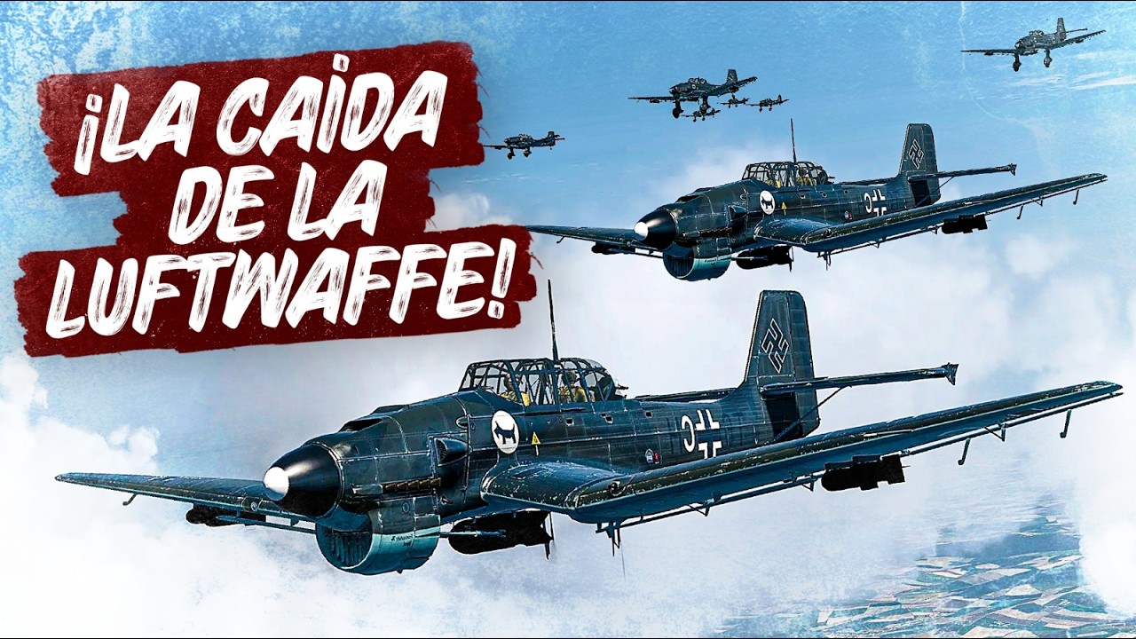 La historia de la LUFTWAFFE: As&iacute; se DERRUMBO la Fuerza A&eacute;rea NAZI que DOMIN&Oacute; Europa