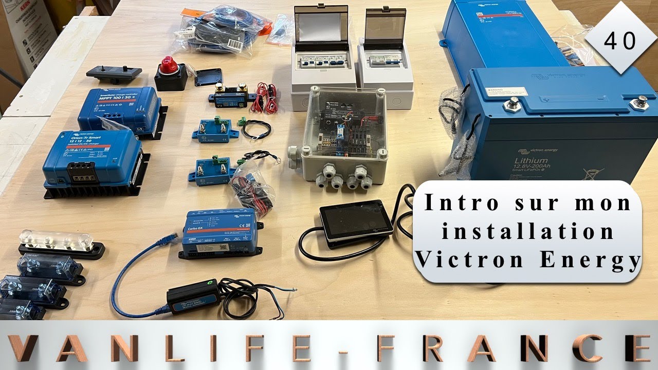 40 J’installe pour 6000 € de matos VICTRON ENERGY dans mon van aménagé 😱