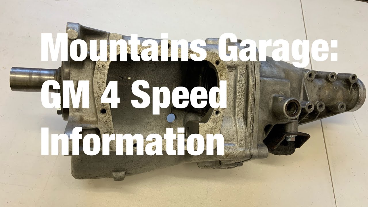 Mountains Garage: GM 4 Speed Information