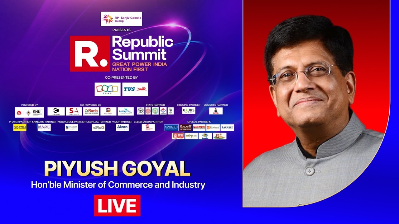 Republic Summit 2026 LIVE: Piyush Goyal, Union Minister Of Commerce & Industry | Art Of The Deal