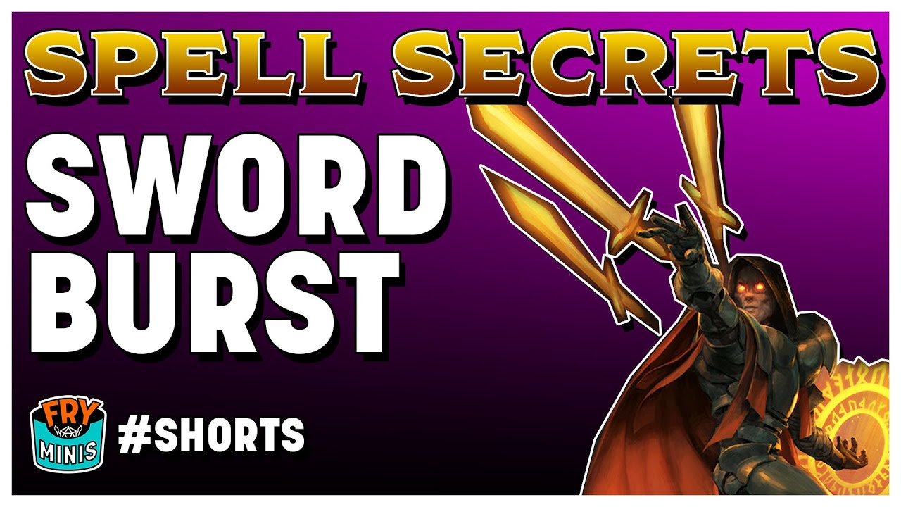 D&D Spell Secrets: Sword Burst 