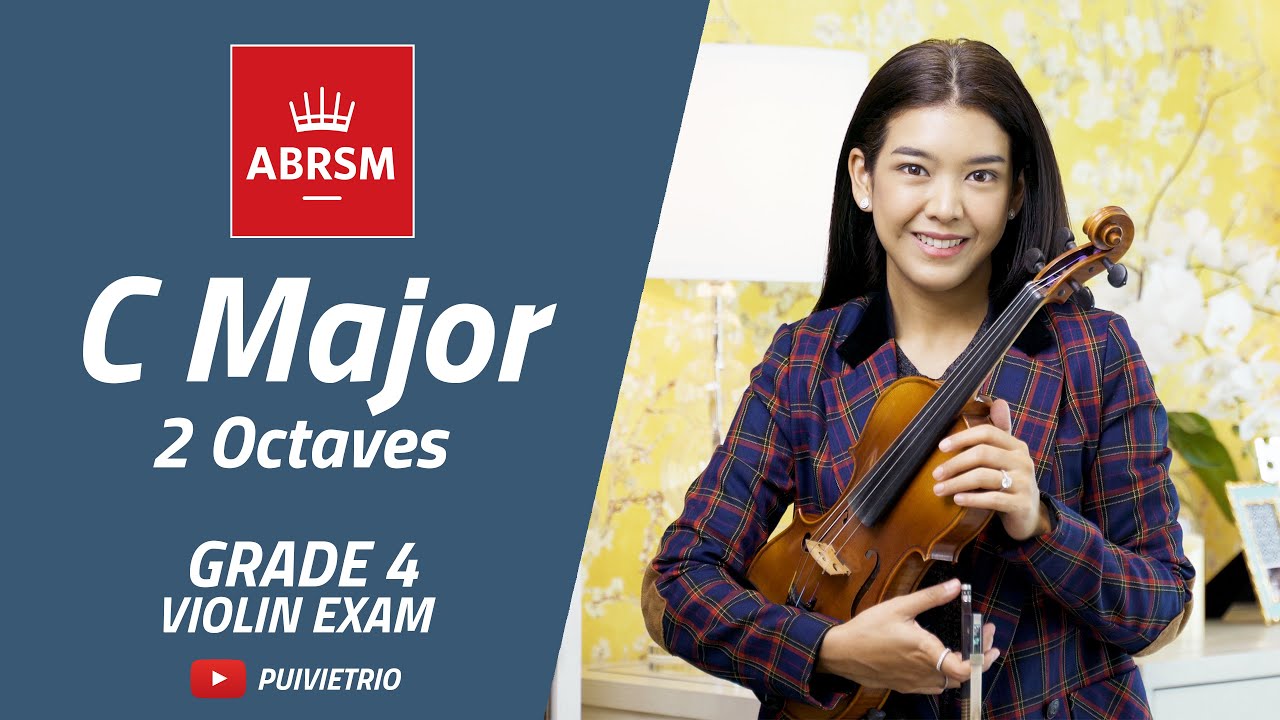 ABRSM : Grade 4 | C Major - 2 Octaves | Scale & Arpeggio | Violin Exam
