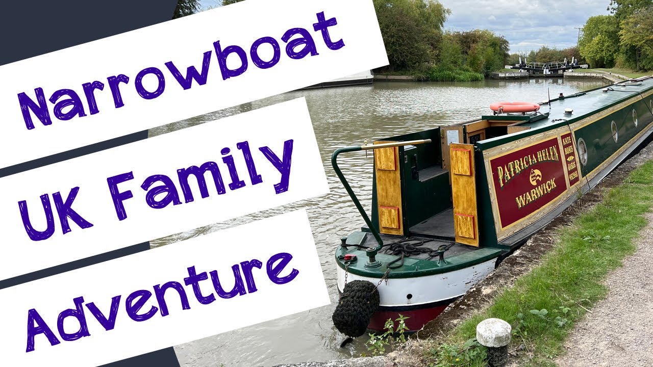 Exploring England by Narrowboat! Family Adventure