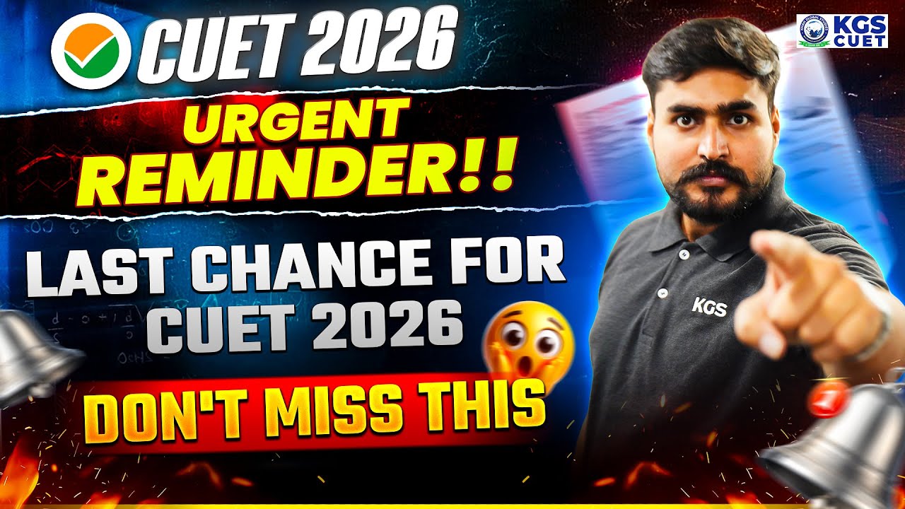 Urgent Reminder 🚨 | Last Chance For CUET 2026 😱 | By Aditya Bhaiya | KGS CUET Science