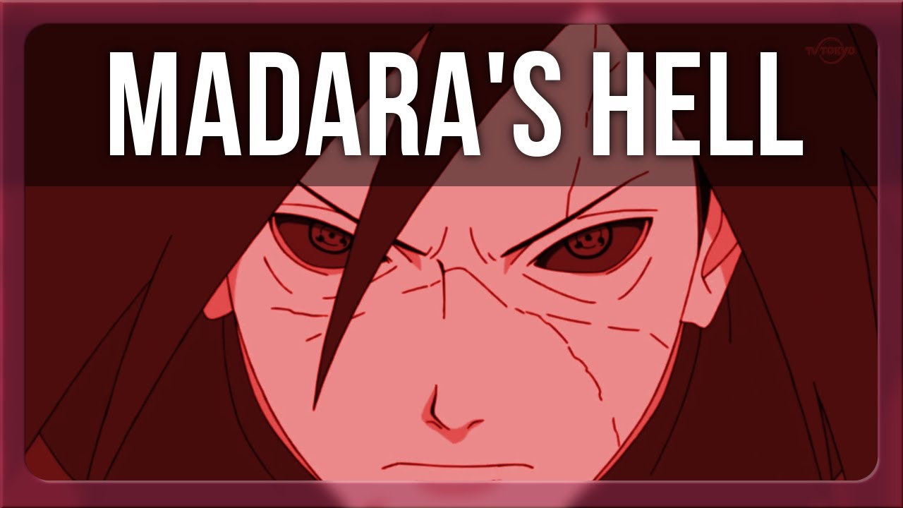 Naruto Shippuuden | Madara's Hell | AMV