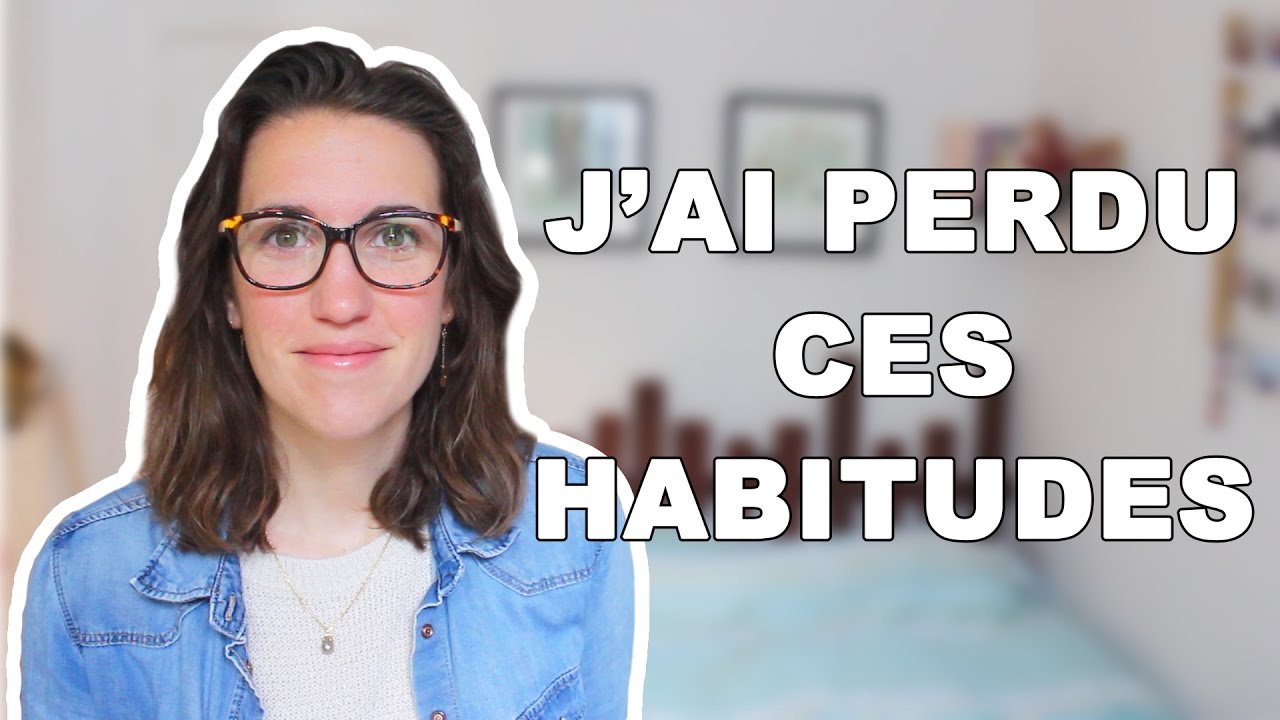 MES HABITUDES ET MON QUOTIDIEN ONT CHANGÉ  | CAM c'est elle