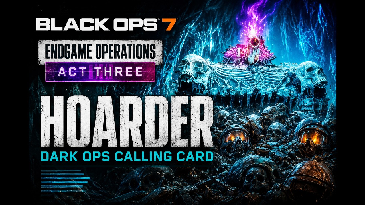 BLACK OPS 7 ZOMBIES | HOARDER Dark Ops Calling Card UNLOCKED! | Endgame Operations Act 3 Completion