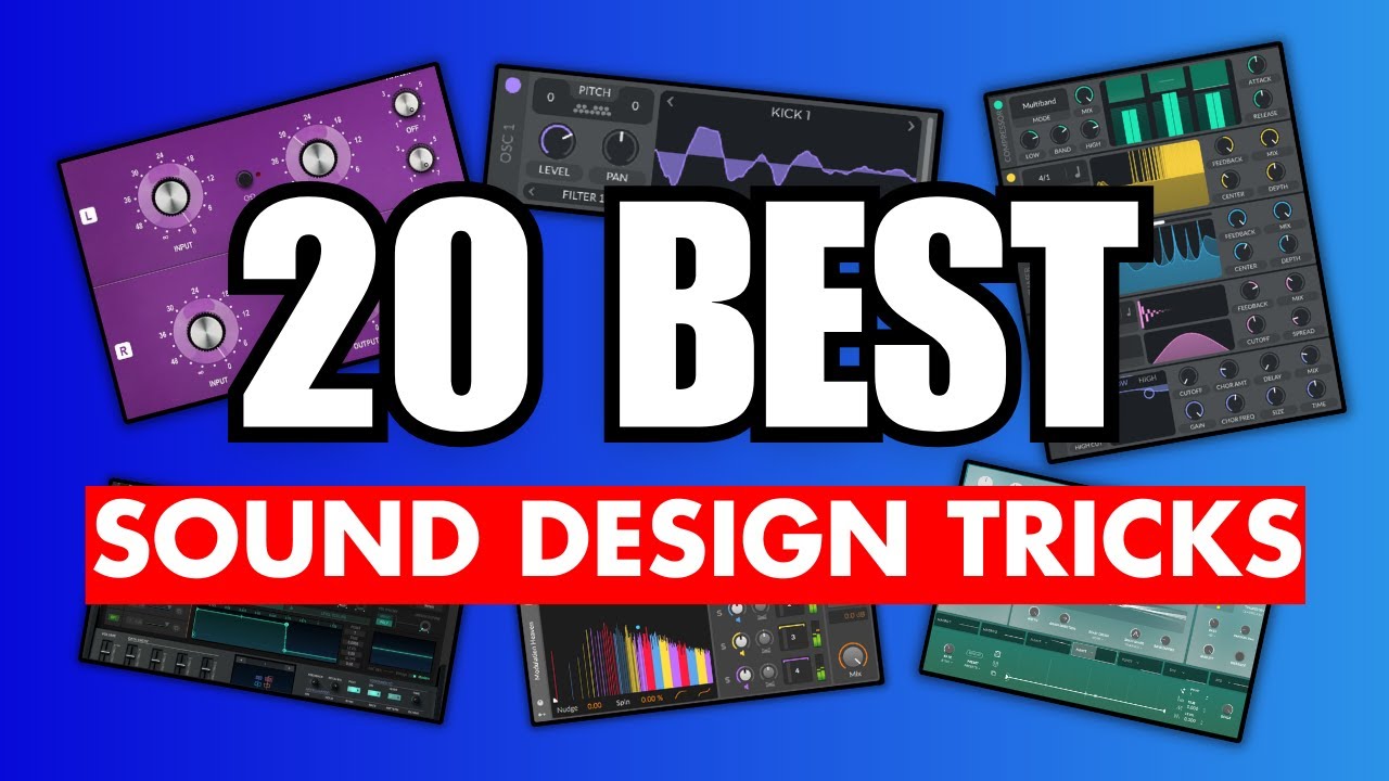 20 Outstanding Sound Design Tricks