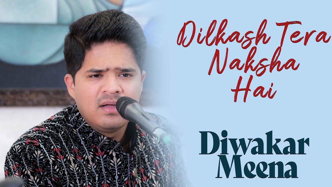 Dilkash Tera Naksha Hai | Diwakar Meena | Osman Mir | Bazm e Khas